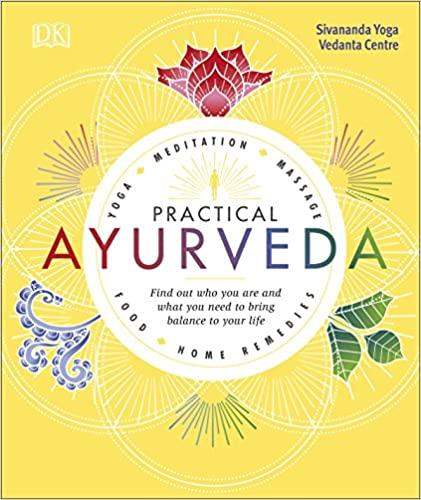 Buy MSK Traders Practical Ayurveda: Find Out Who You Are and What You Need to Bring Balance to Your Life online usa [ USA ] 